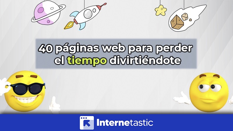 paginas web para perder el tiempo divirtiendote